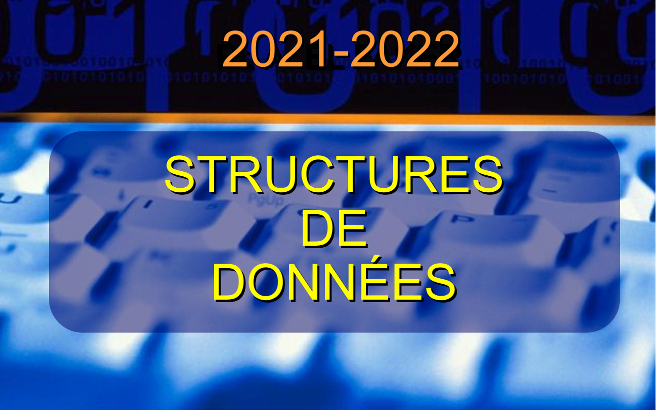 Structures de données_El Faker Abdellatif (2021/2022)